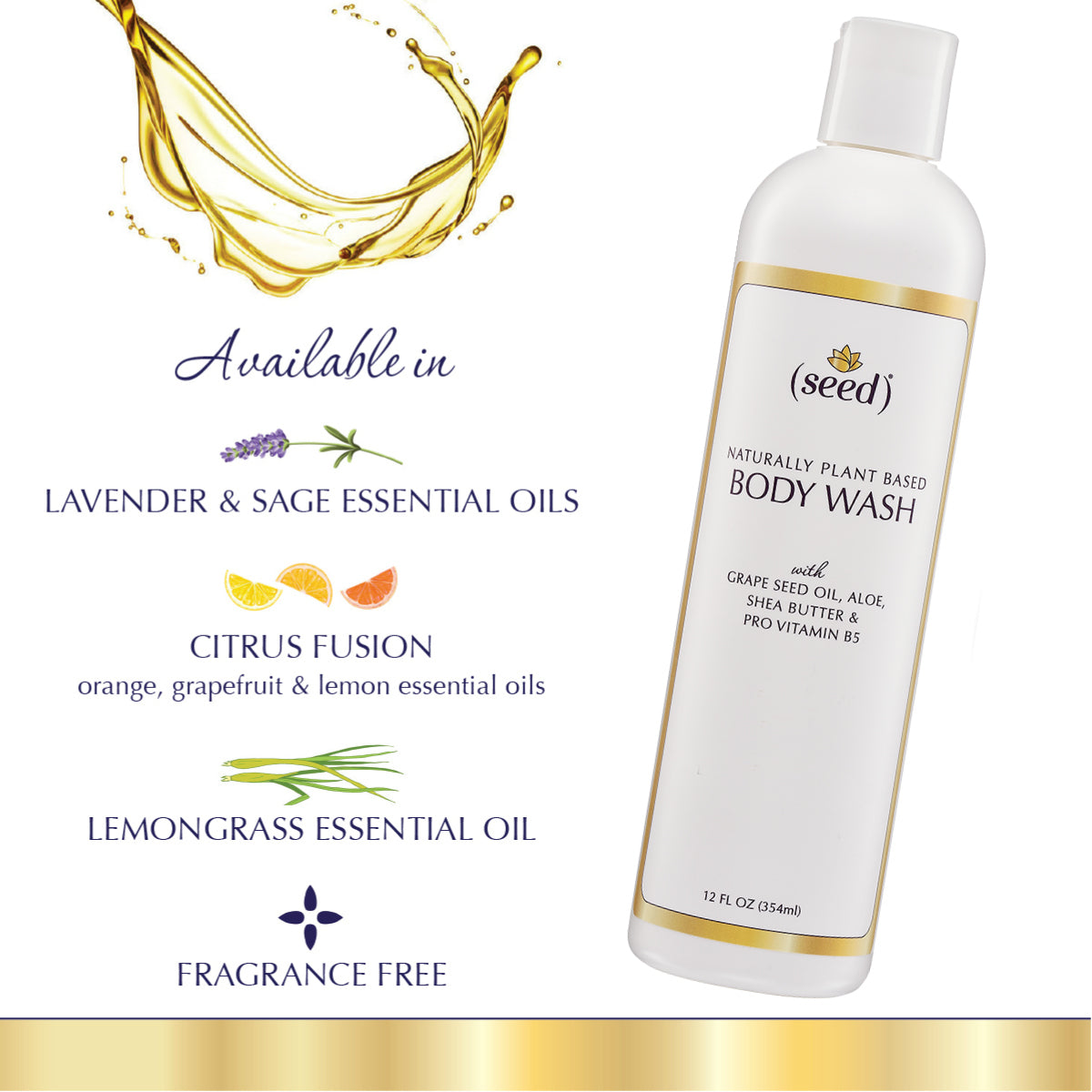 Seed Body Wash in Fragrance Free, Lavender Sage, Lemongrass, or Citrus Fusion